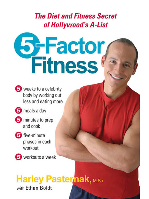 Title details for 5-Factor Fitness by Harley Pasternak, M.Sc. - Available